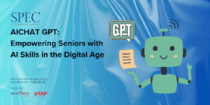SPEC Short Courses AICHAT GPT- Empowering Seniors with AI Skills in the Digital Age